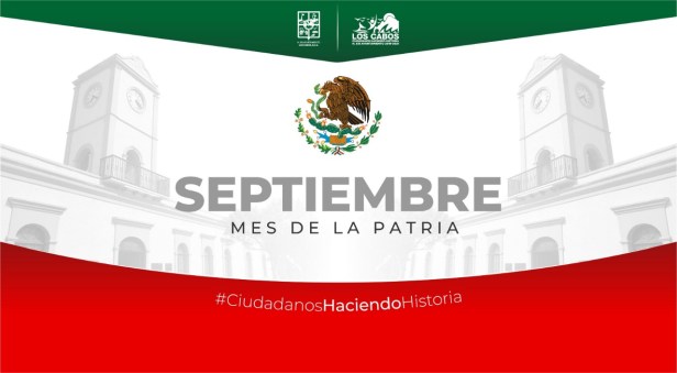 05 Gobierno Municipal te invita a participar en los eventos del Mes de la Patria